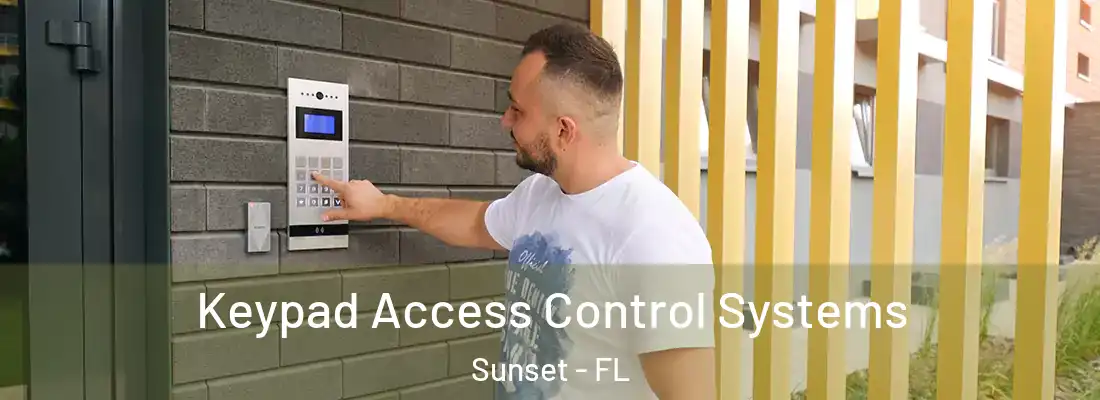 Keypad Access Control Systems Sunset - FL