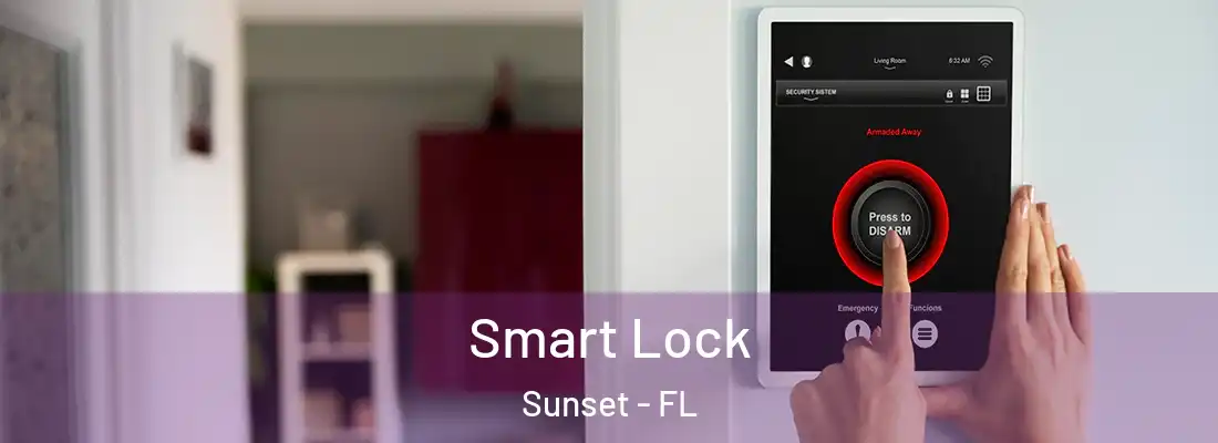 Smart Lock Sunset - FL