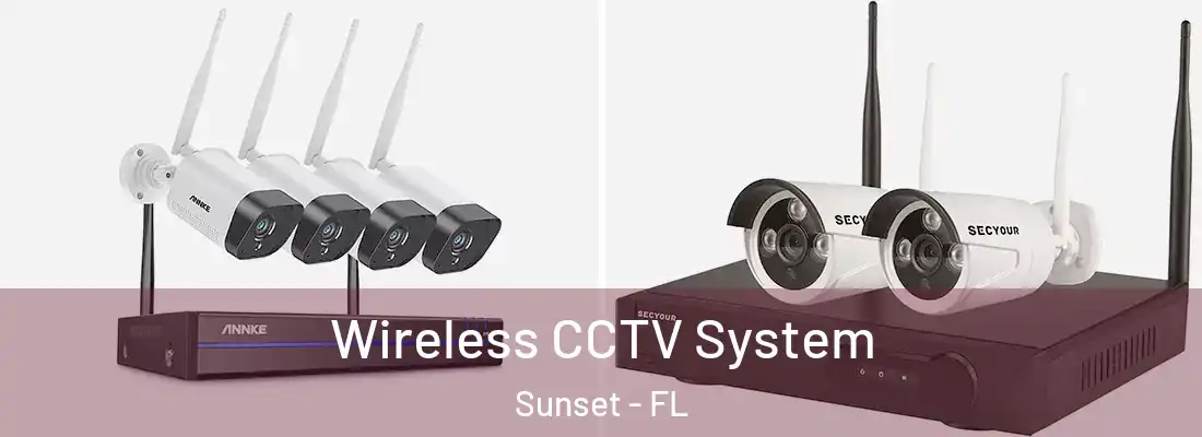Wireless CCTV System Sunset - FL